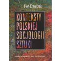 Konteksty polskiej socjologii sztuki.