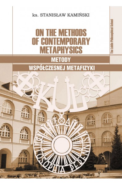 On the Methods of Contemporary Metaphysics – Metody współczesnej metafizyki