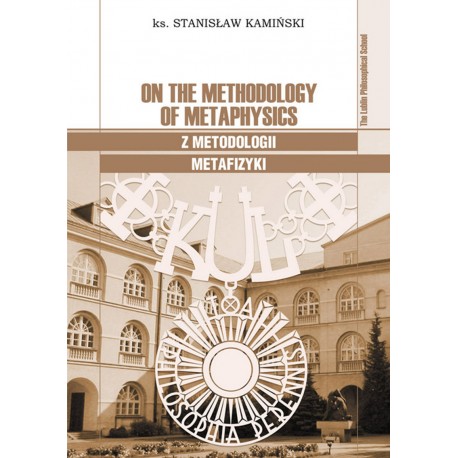 On the Methodology of Metaphysics - Z metodologii metafizyki