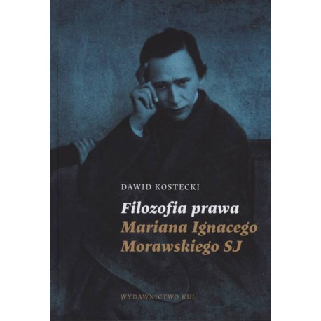 Filozofia prawa Mariana Ignacego Morawskiego SJ