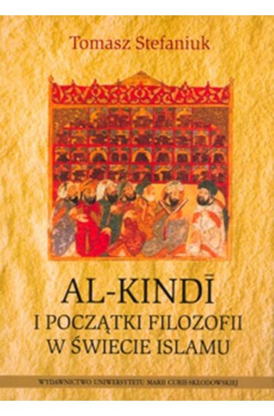 Al-Kindi i początki filozofii w świecie islamu
